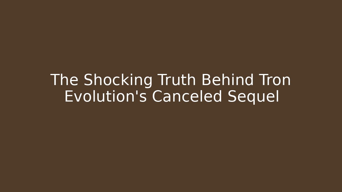 The Shocking Truth Behind Tron Evolution's Canceled Sequel