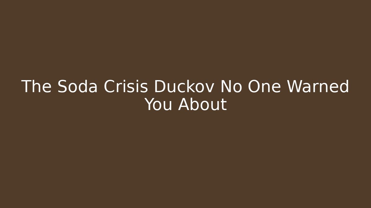 The Soda Crisis Duckov No One Warned You About - Vintage E-Juice
