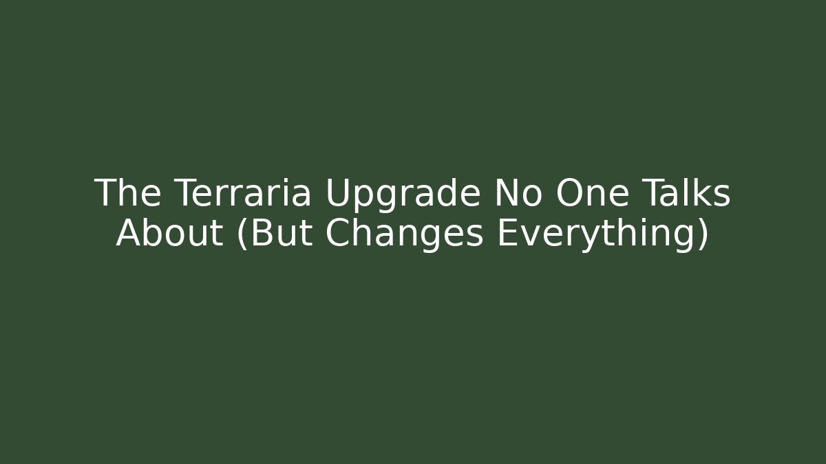 The Terraria Upgrade No One Talks About (But Changes Everything) - Vintage E-Juice