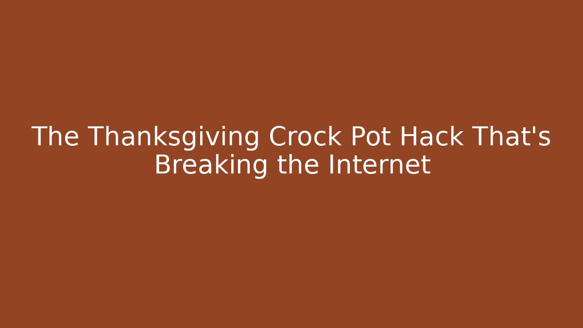 The Thanksgiving Crock Pot Hack That's Breaking the Internet - Vintage E-Juice