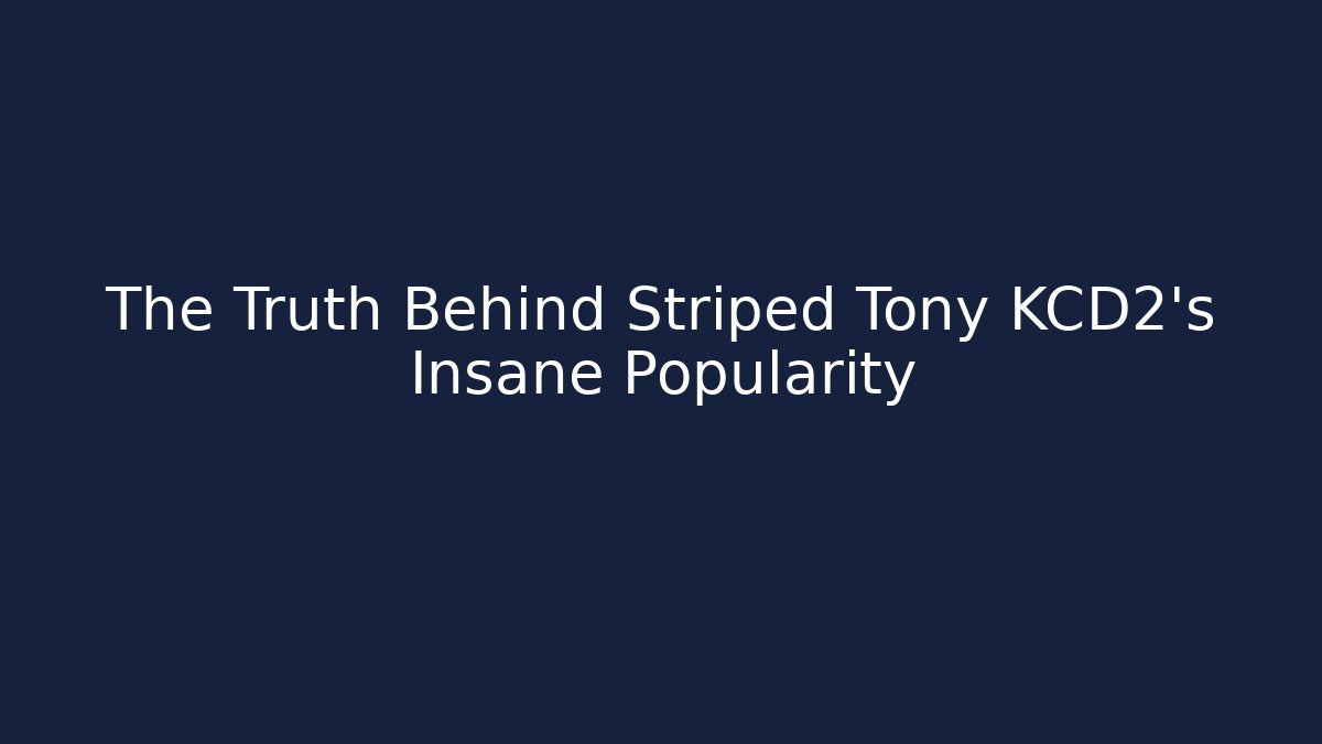 The Truth Behind Striped Tony KCD2's Insane Popularity