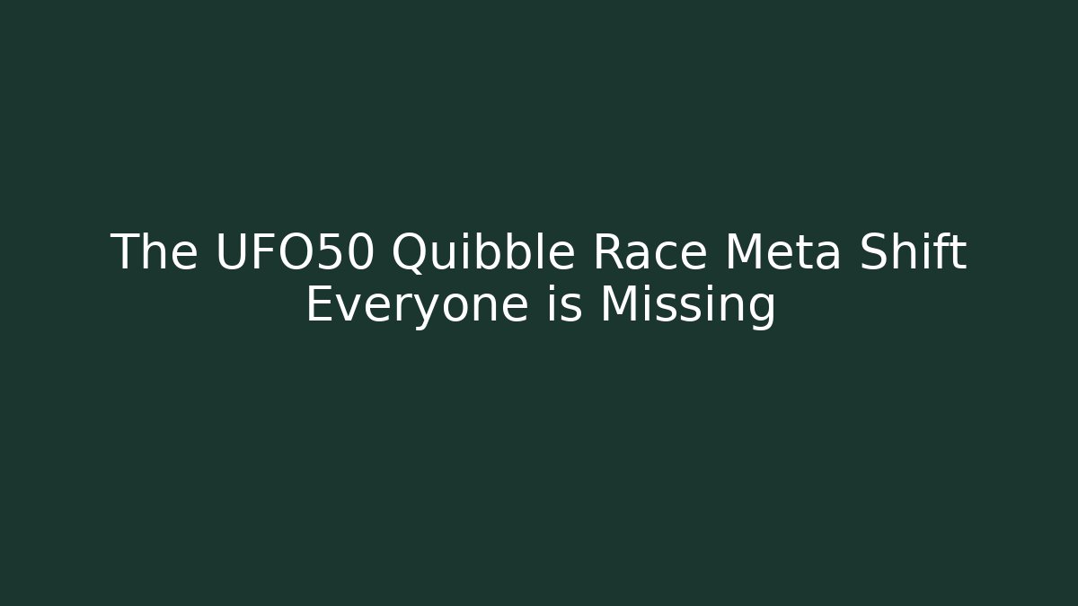 The UFO50 Quibble Race Meta Shift Everyone is Missing - Vintage E-Juice
