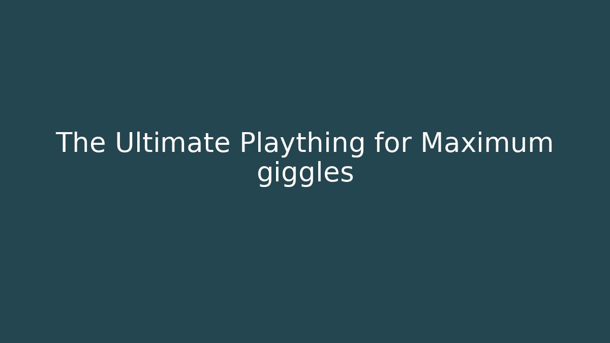 The Ultimate Plaything for Maximum giggles - Vintage E-Juice