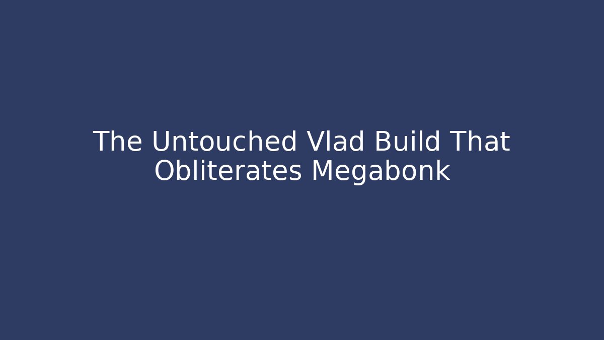 The Untouched Vlad Build That Obliterates Megabonk