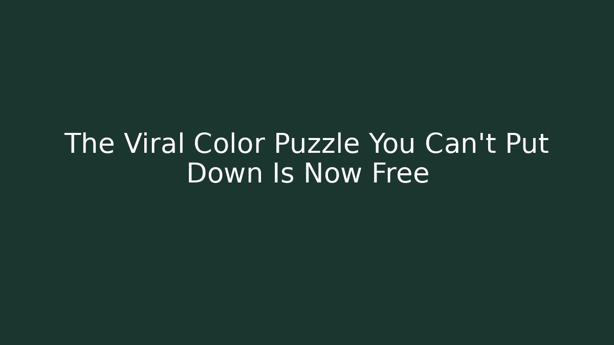 The Viral Color Puzzle You Can't Put Down Is Now Free