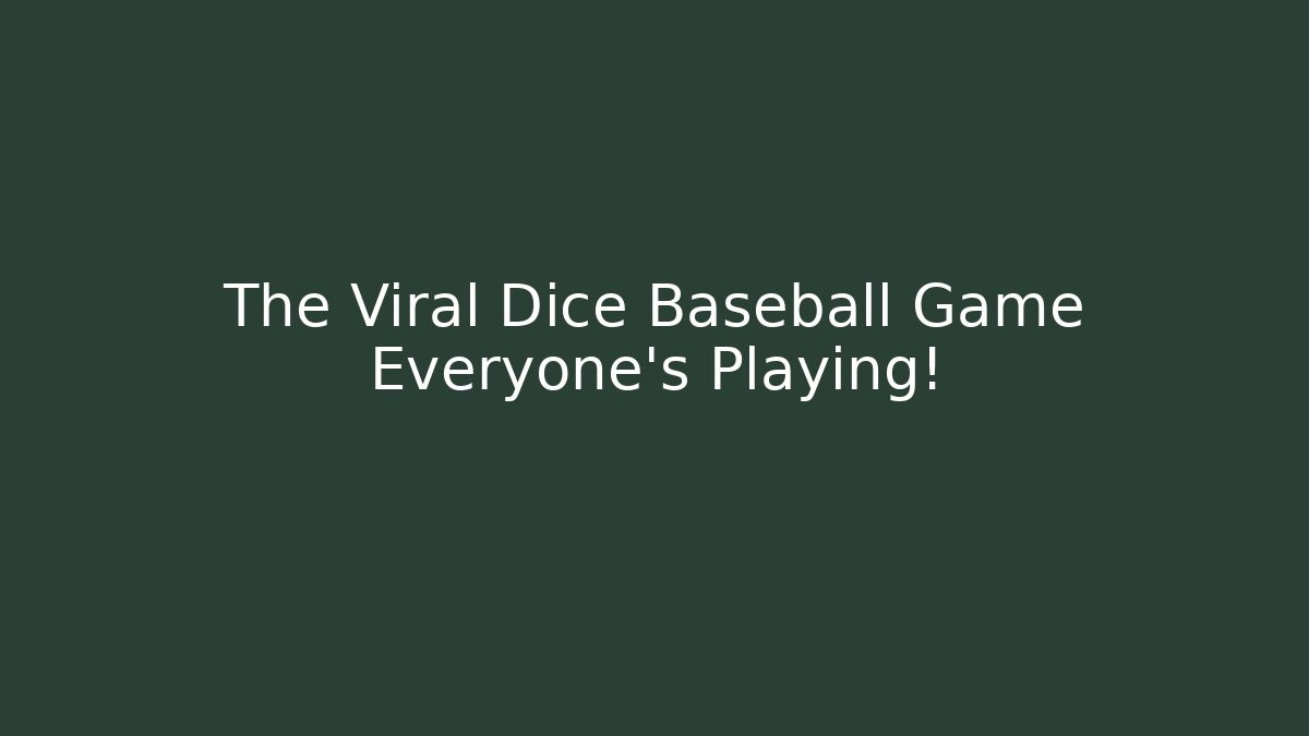 The Viral Dice Baseball Game Everyone's Playing! - Vintage E-Juice