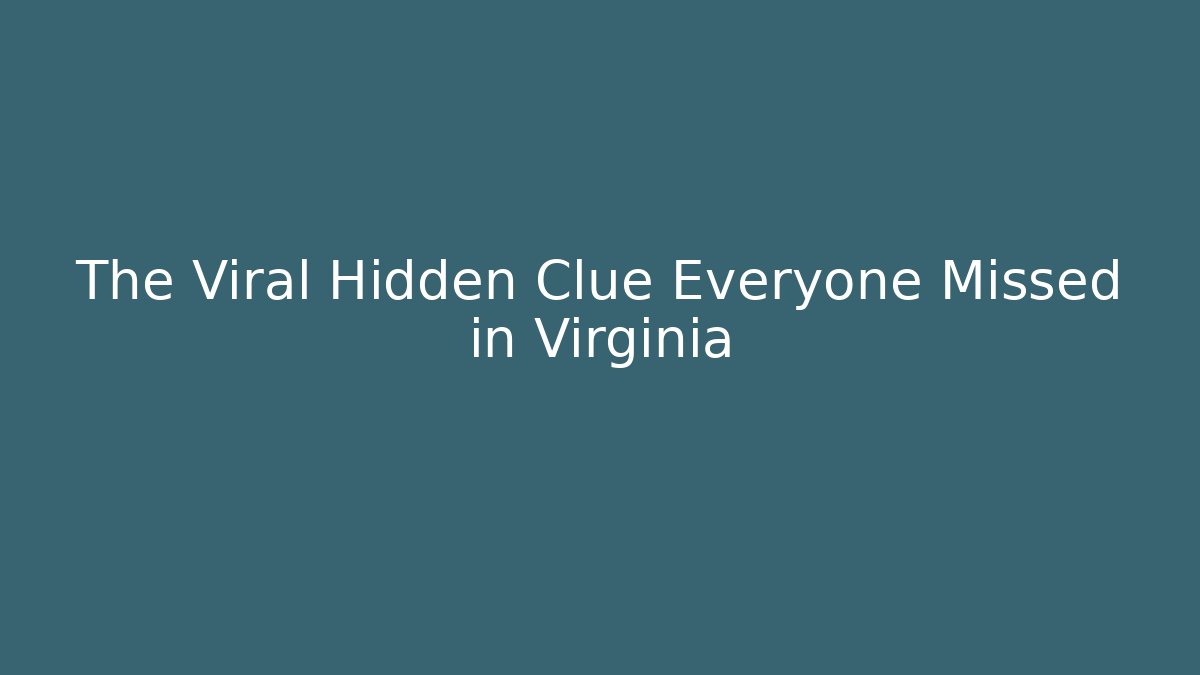 The Viral Hidden Clue Everyone Missed in Virginia - Vintage E-Juice
