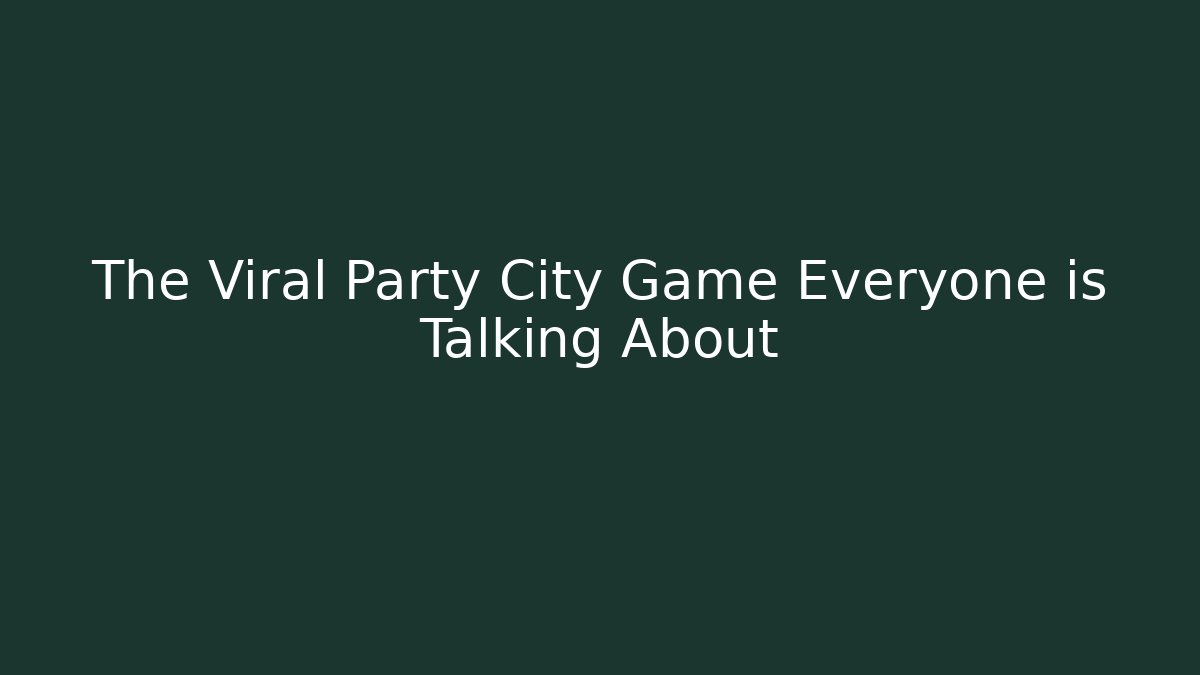 The Viral Party City Game Everyone is Talking About - Vintage E-Juice