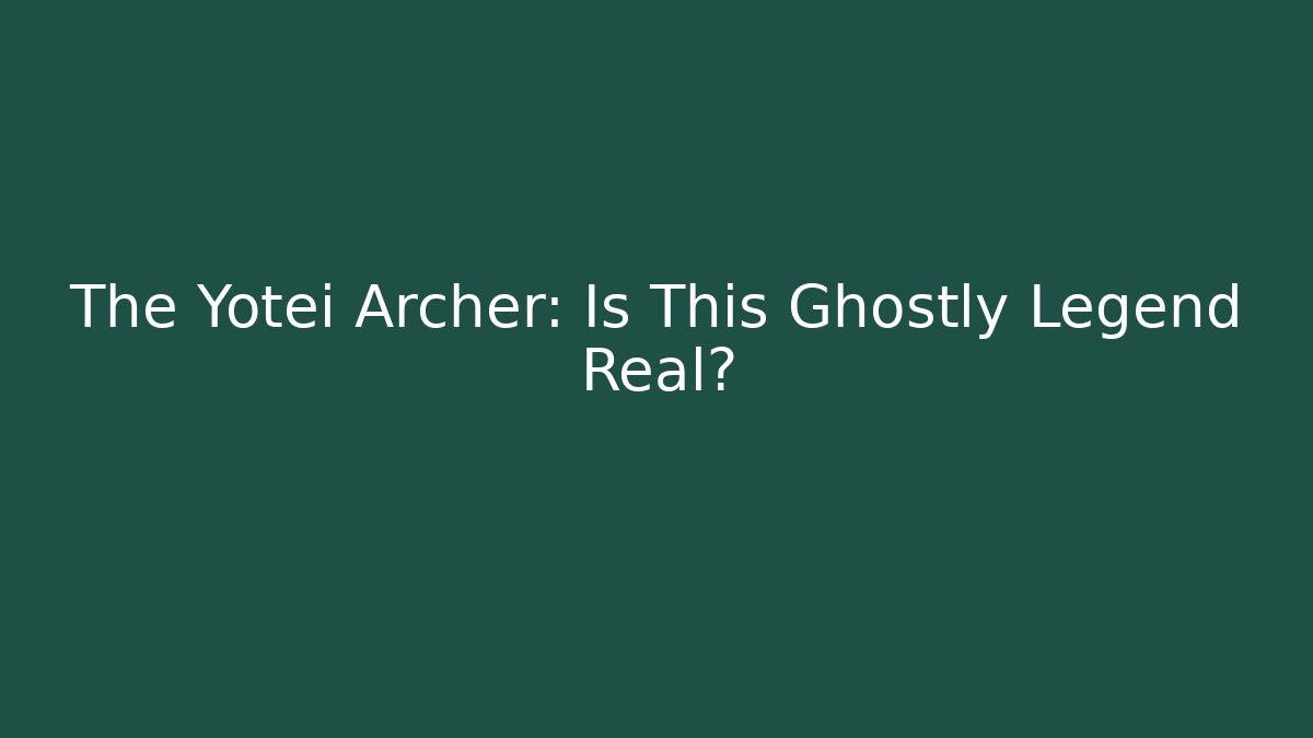 The Yotei Archer: Is This Ghostly Legend Real?