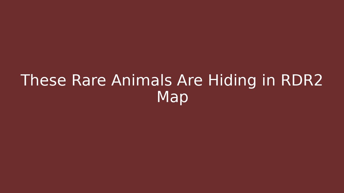 These Rare Animals Are Hiding in RDR2 Map - Vintage E-Juice