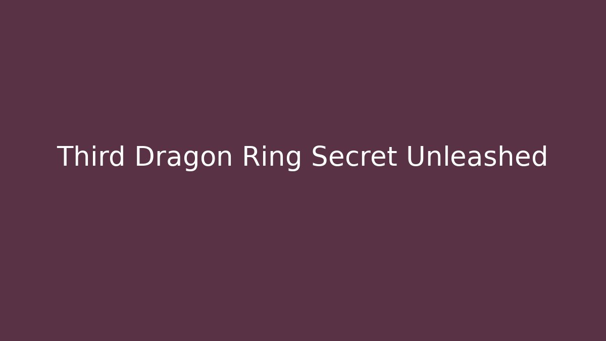 Third Dragon Ring Secret Unleashed - Vintage E-Juice
