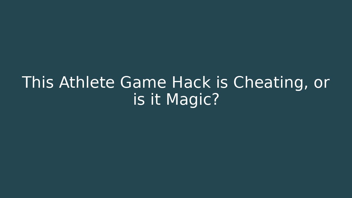 This Athlete Game Hack is Cheating, or is it Magic? - Vintage E-Juice