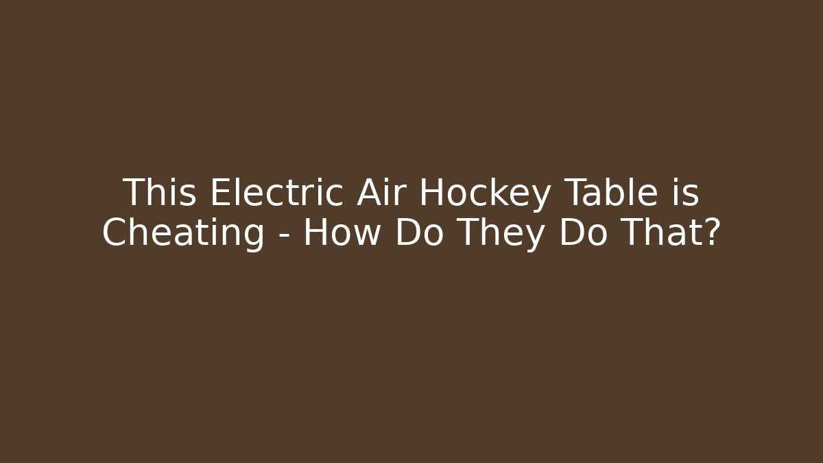 This Electric Air Hockey Table is Cheating – How Do They Do That? - Vintage E-Juice