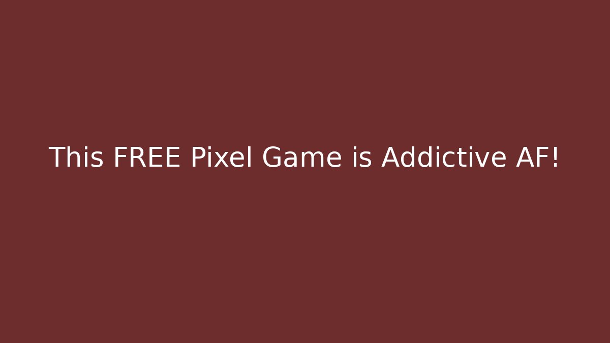 This FREE Pixel Game is Addictive AF! - Vintage E-Juice