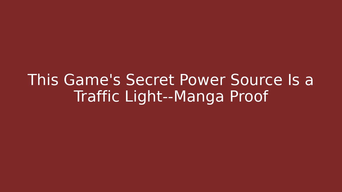 This Game's Secret Power Source Is a Traffic Light—Manga Proof - Vintage E-Juice