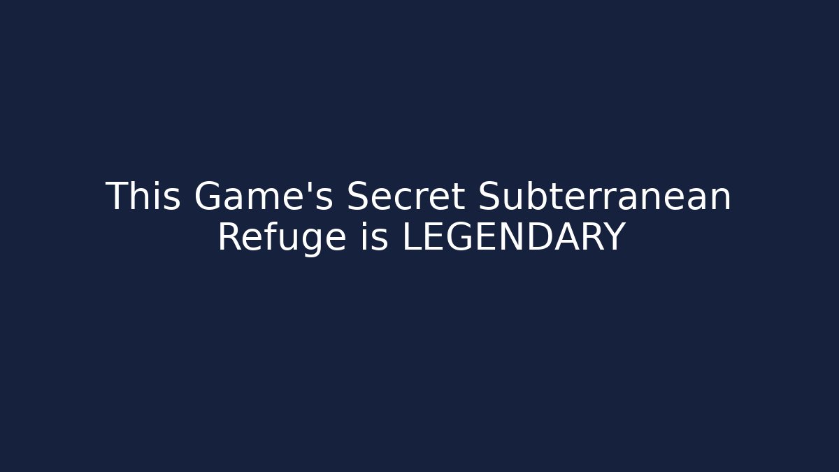 This Game's Secret Subterranean Refuge is LEGENDARY - Vintage E-Juice