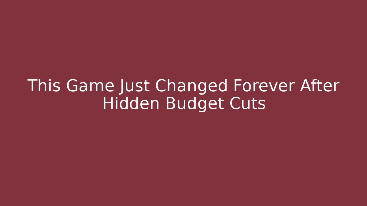This Game Just Changed Forever After Hidden Budget Cuts - Vintage E-Juice