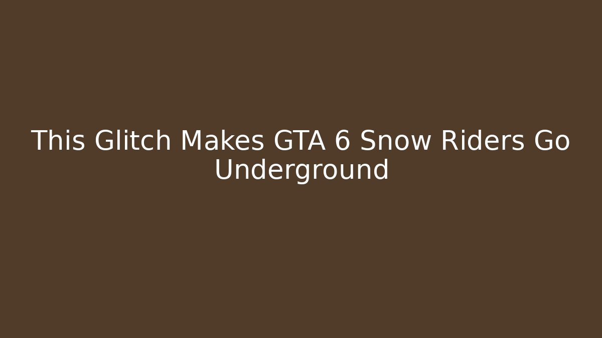 This Glitch Makes GTA 6 Snow Riders Go Underground