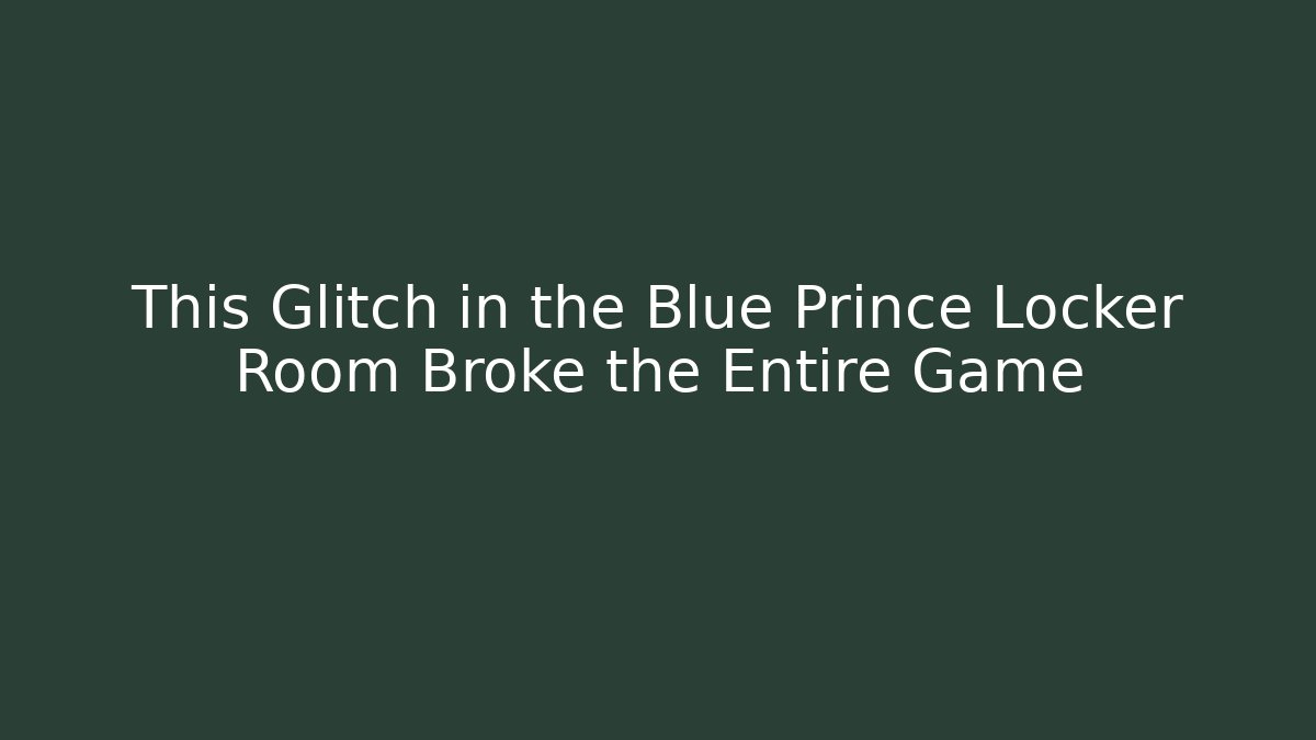 This Glitch in the Blue Prince Locker Room Broke the Entire Game