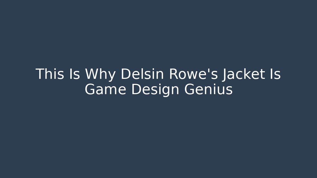This Is Why Delsin Rowe's Jacket Is Game Design Genius - Vintage E-Juice