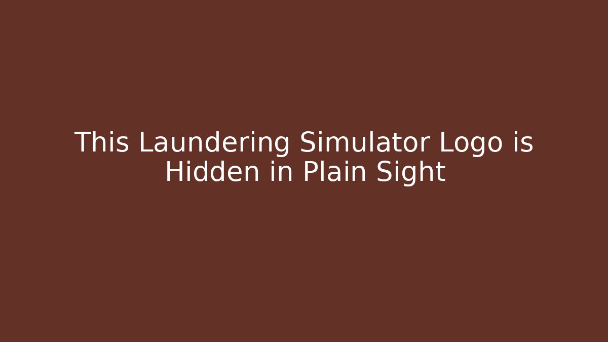 This Laundering Simulator Logo is Hidden in Plain Sight - Vintage E-Juice