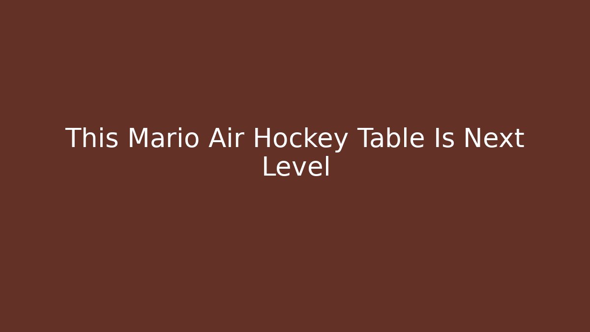 This Mario Air Hockey Table Is Next Level