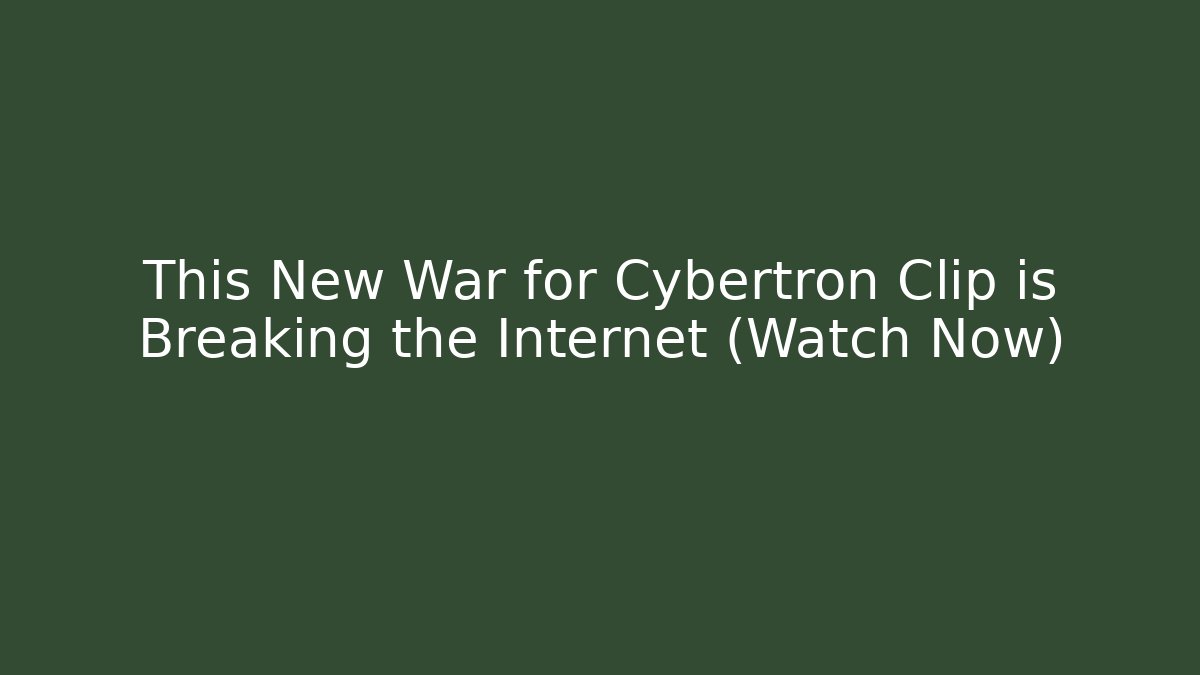 This New War for Cybertron Clip is Breaking the Internet (Watch Now)