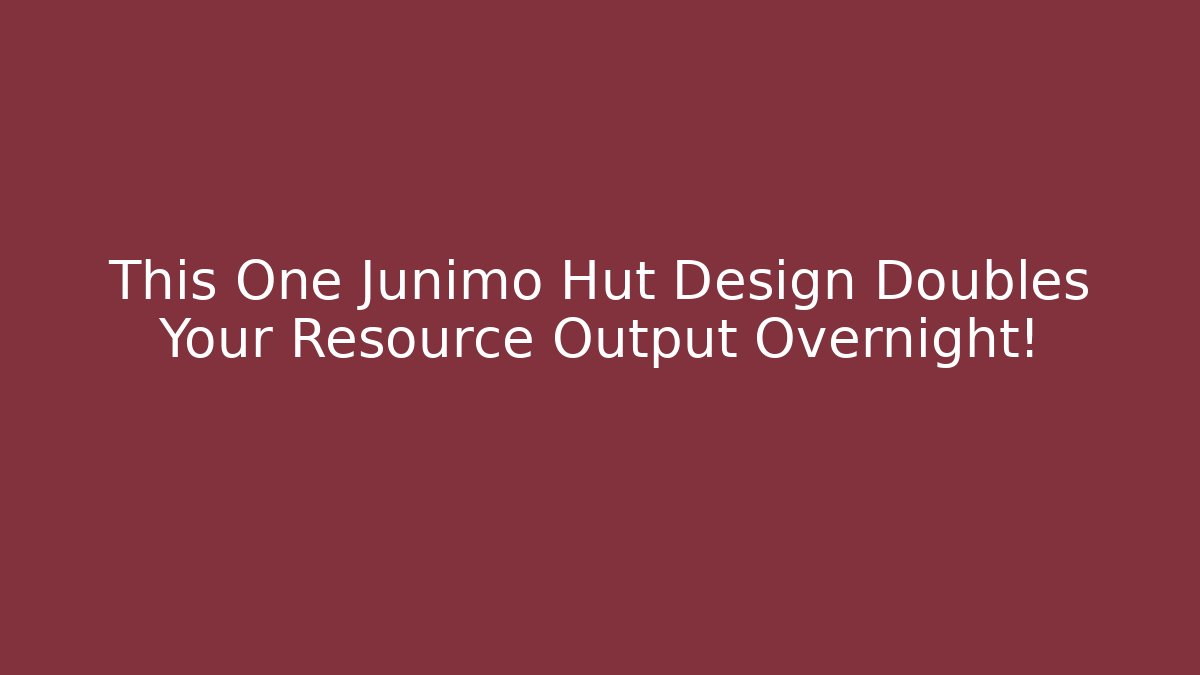 This One Junimo Hut Design Doubles Your Resource Output Overnight!