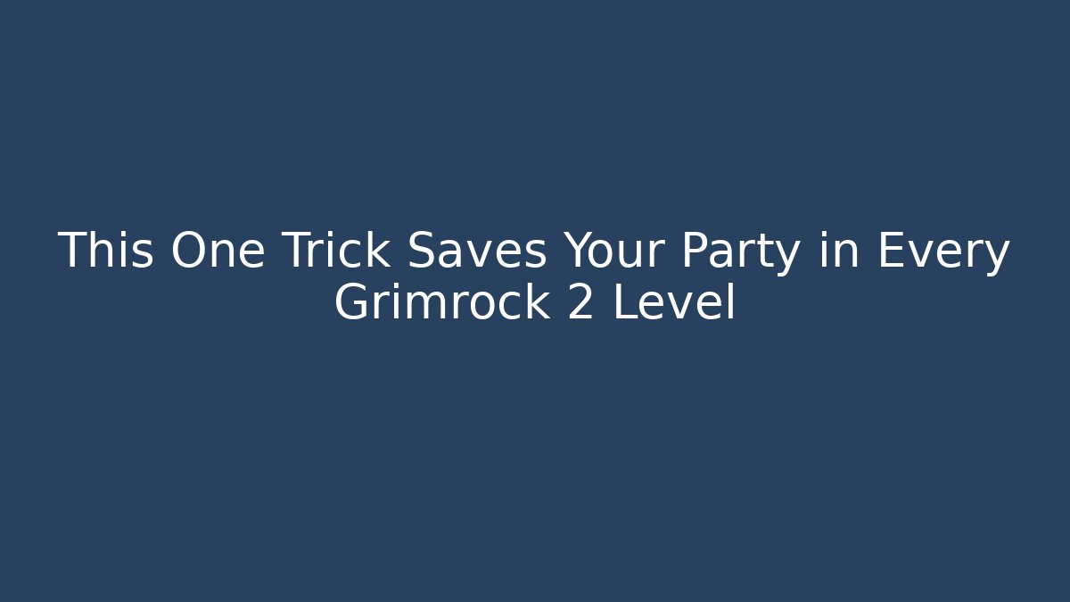 This One Trick Saves Your Party in Every Grimrock 2 Level - Vintage E-Juice
