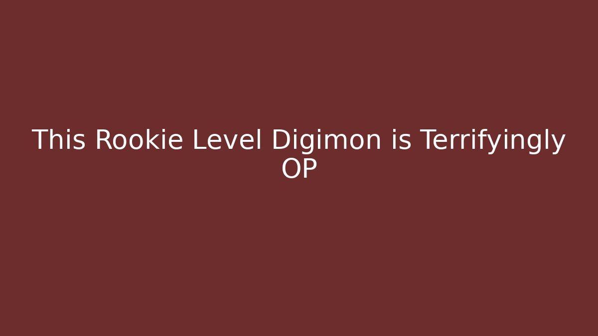 This Rookie Level Digimon is Terrifyingly OP - Vintage E-Juice
