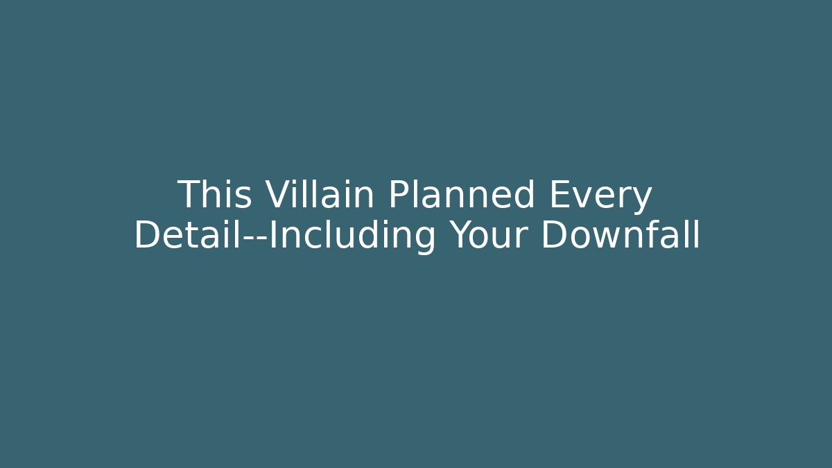 This Villain Planned Every Detail—Including Your Downfall - Vintage E-Juice