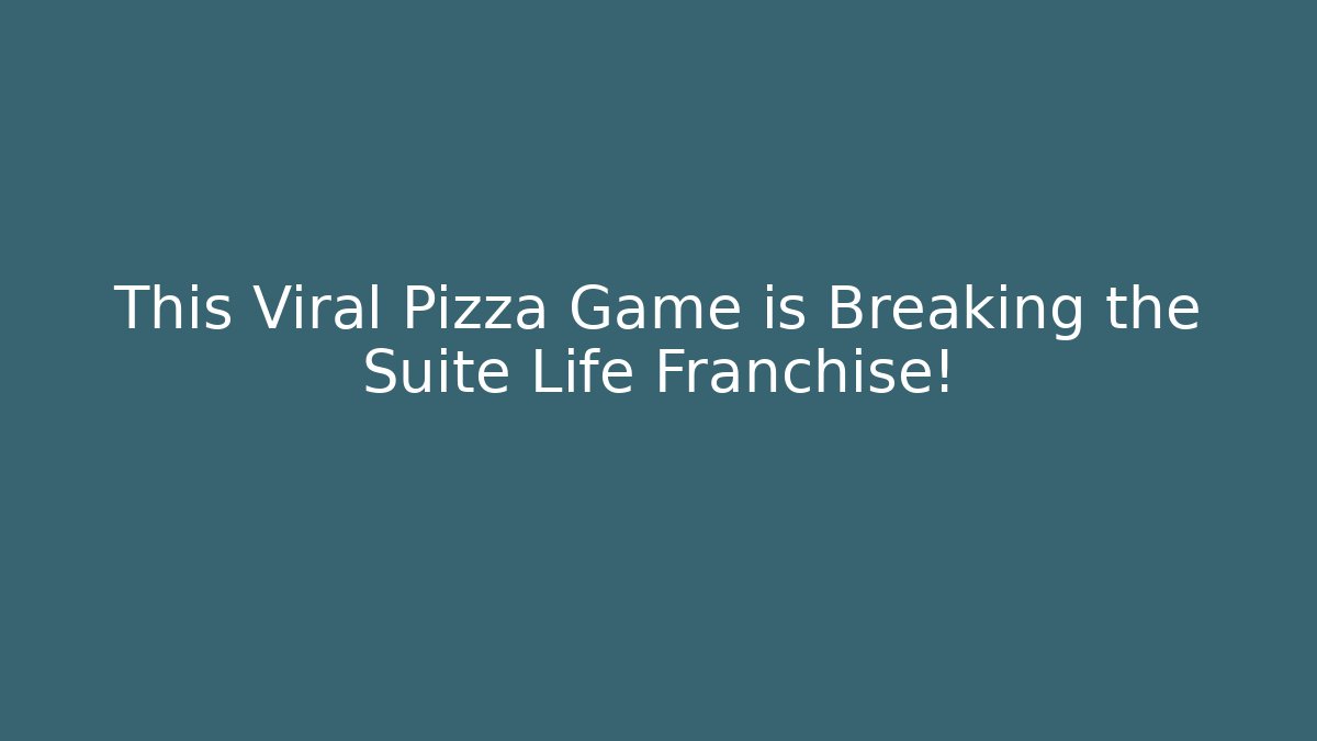 This Viral Pizza Game is Breaking the Suite Life Franchise!