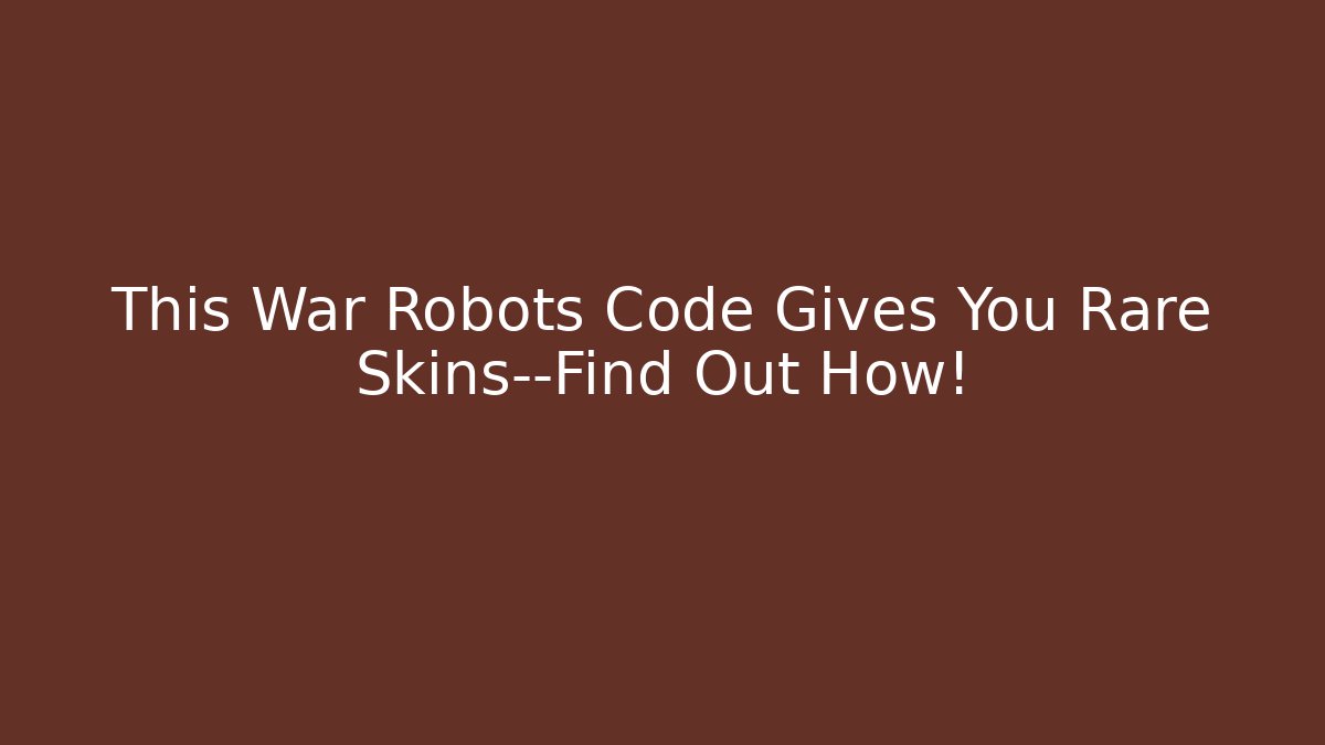 This War Robots Code Gives You Rare Skins—Find Out How!