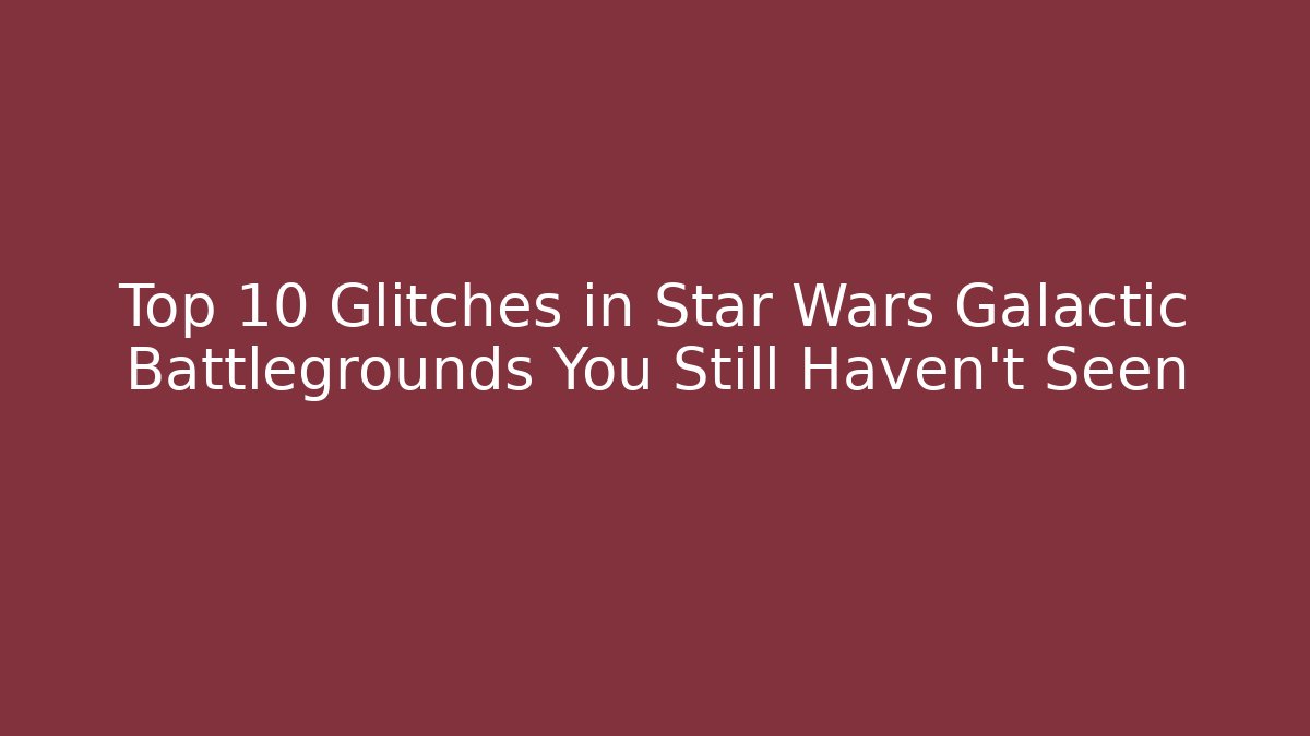 Top 10 Glitches in Star Wars Galactic Battlegrounds You Still Haven't Seen