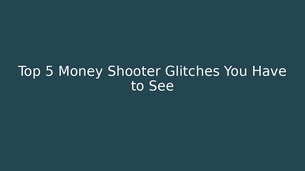 Top 5 Money Shooter Glitches You Have to See