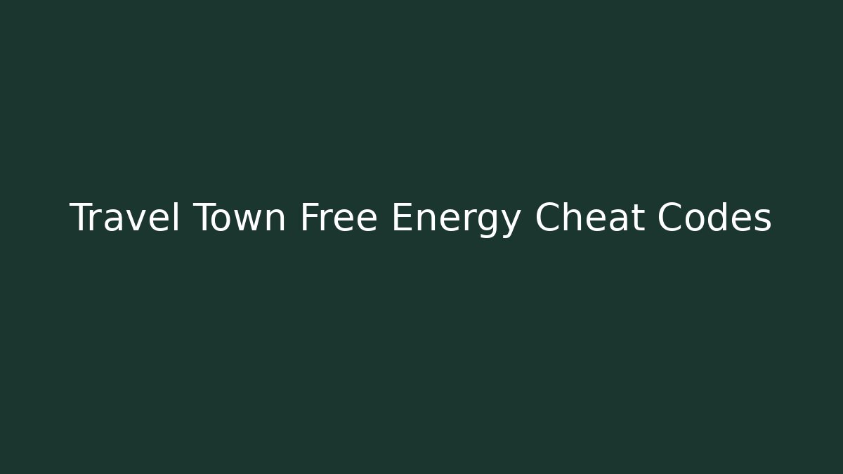 Travel Town Free Energy Cheat Codes - Vintage E-Juice