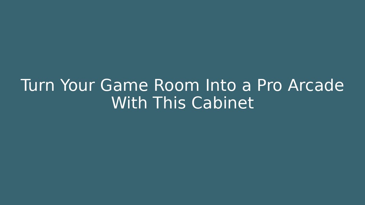 Turn Your Game Room Into a Pro Arcade With This Cabinet - Vintage E-Juice