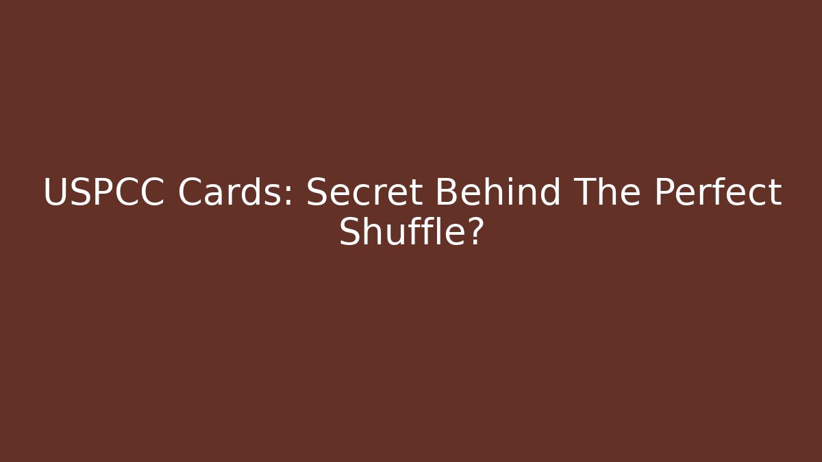 USPCC Cards: Secret Behind The Perfect Shuffle? - Vintage E-Juice