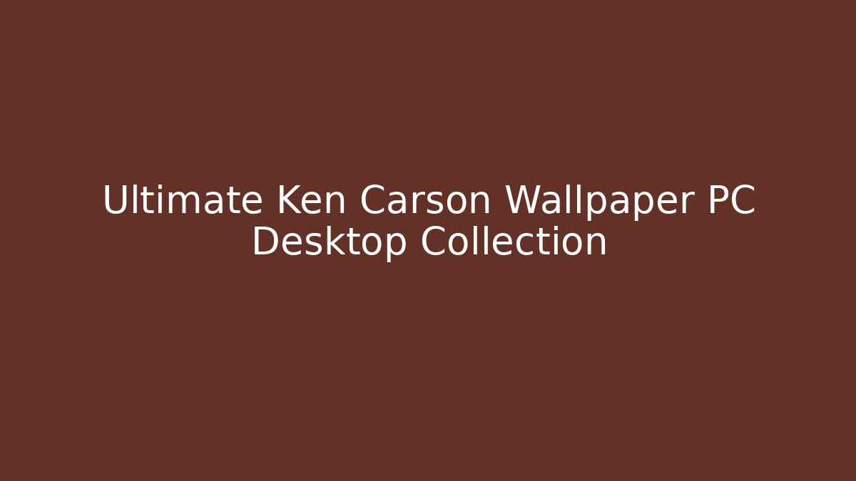 Ultimate Ken Carson Wallpaper PC Desktop Collection - Vintage E-Juice