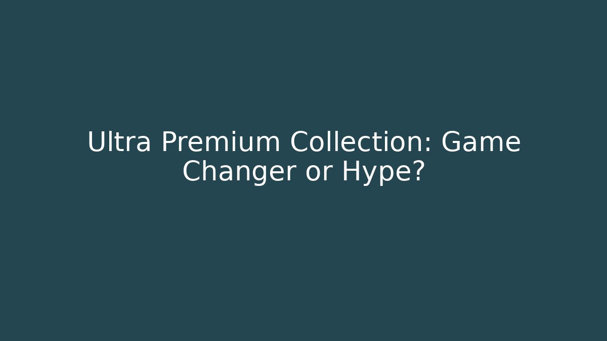 Ultra Premium Collection: Game Changer or Hype? - Vintage E-Juice