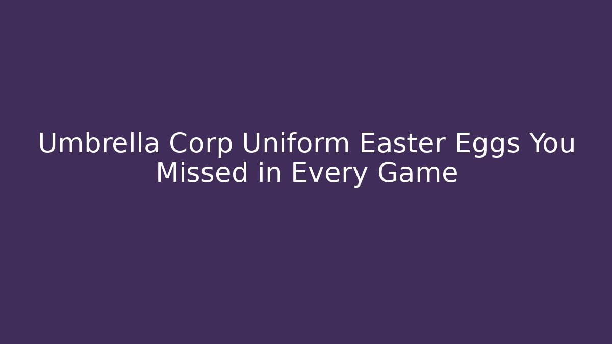 Umbrella Corp Uniform Easter Eggs You Missed in Every Game - Vintage E-Juice