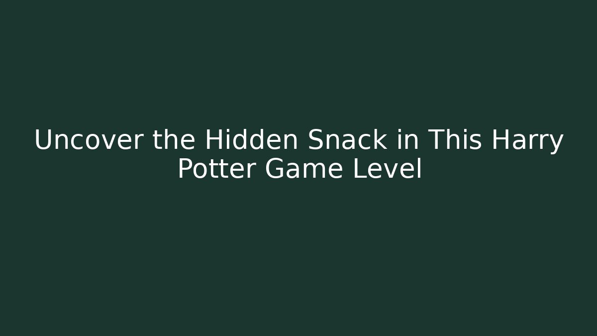 Uncover the Hidden Snack in This Harry Potter Game Level