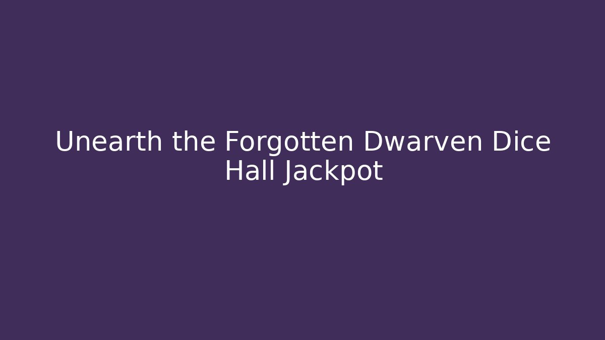 Unearth the Forgotten Dwarven Dice Hall Jackpot - Vintage E-Juice