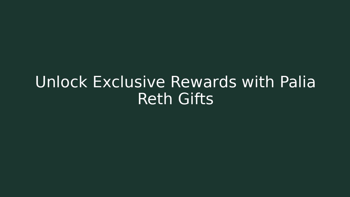 Unlock Exclusive Rewards with Palia Reth Gifts