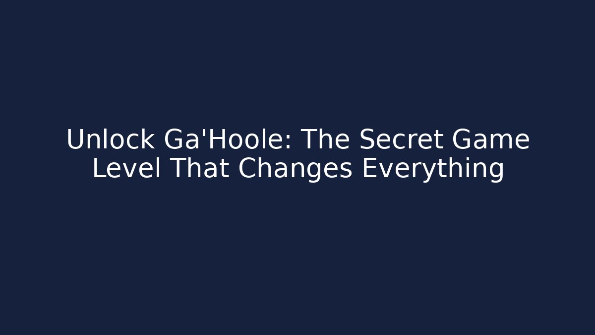 Unlock Ga'Hoole: The Secret Game Level That Changes Everything - Vintage E-Juice