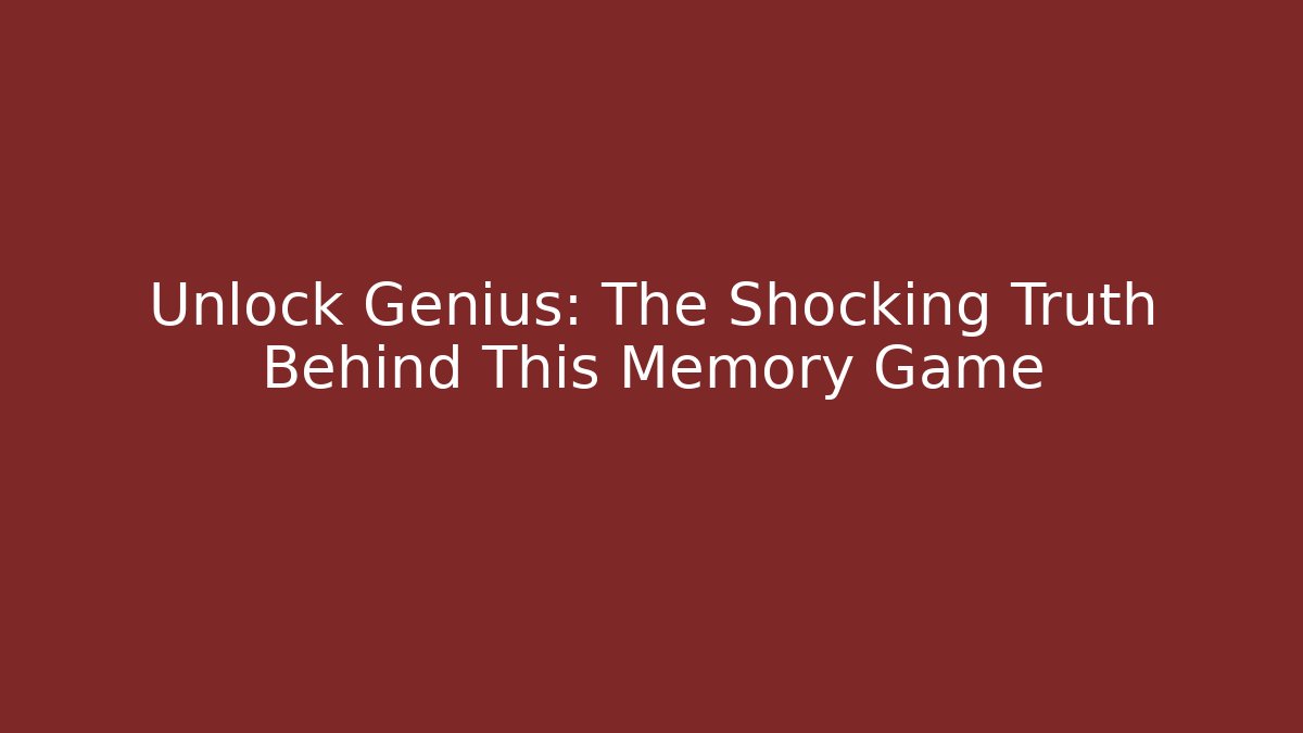 Unlock Genius: The Shocking Truth Behind This Memory Game - Vintage E-Juice