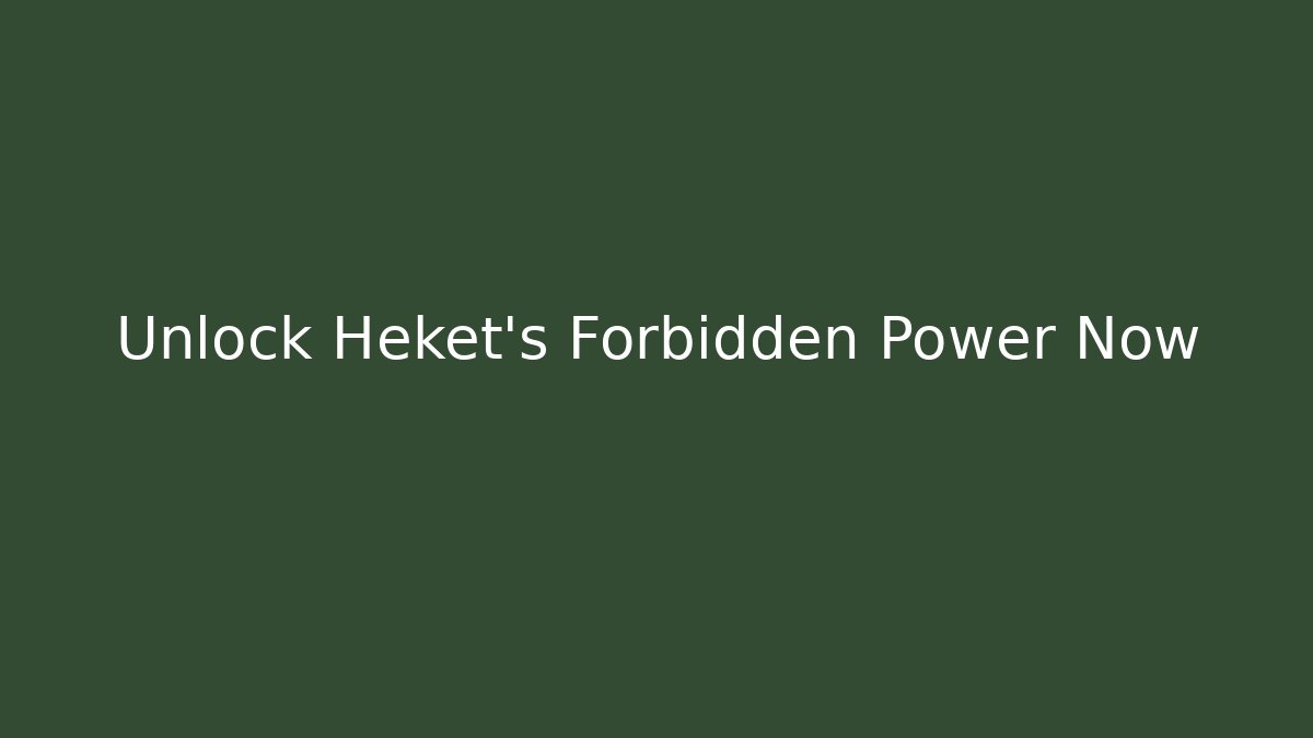 Unlock Heket's Forbidden Power Now - Vintage E-Juice