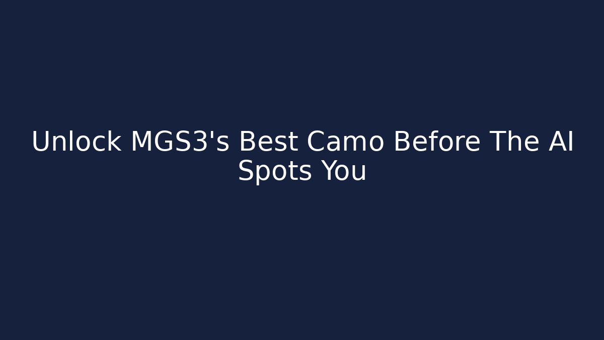 Unlock MGS3's Best Camo Before The AI Spots You - Vintage E-Juice