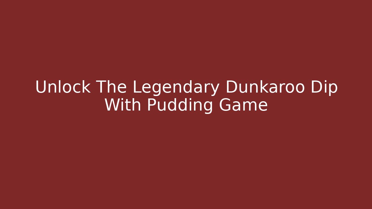 Unlock The Legendary Dunkaroo Dip With Pudding Game