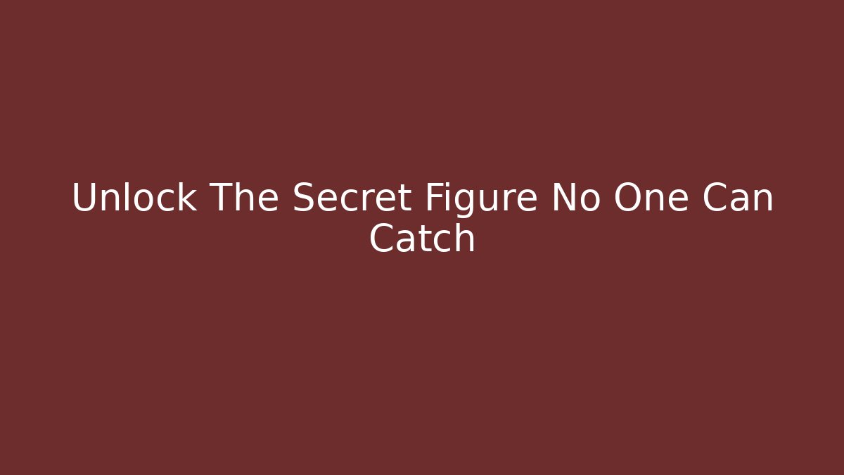 Unlock The Secret Figure No One Can Catch - Vintage E-Juice